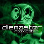 Cover: Dizmaster - Intoxicated (Original Reverse Bass Mix)