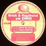 Cover: Brisk & Vagabond Ft. DMO - Never Be Alone