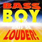 Cover: Bass - Let The Bass Be Louder