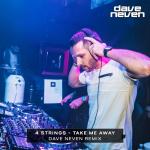 Free 4 Strings Take Me Away Dave Neven Remix Trance Music Download